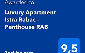 Luxury Apartment Istra Rabac - Penthouse Rab